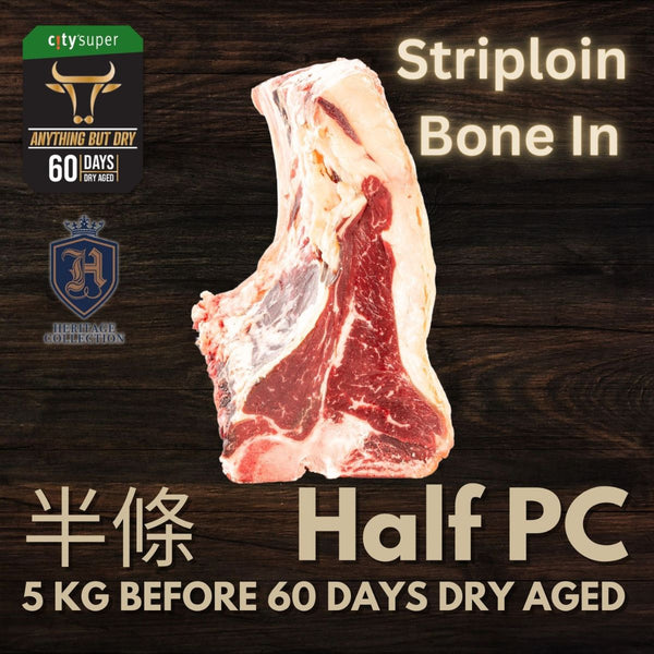 60 Days Dry Aged Beef Striploin Bone In- UK Heritage Breed - Luing (Half PC)(5kg before Dry Aging, Bone In)